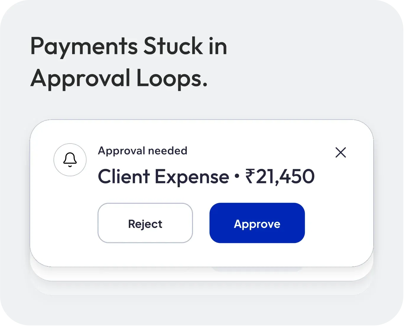 Payments Stuck in Approval Loops.